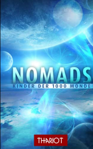 Nomads - Kinder der 1000 Monde von Independently published